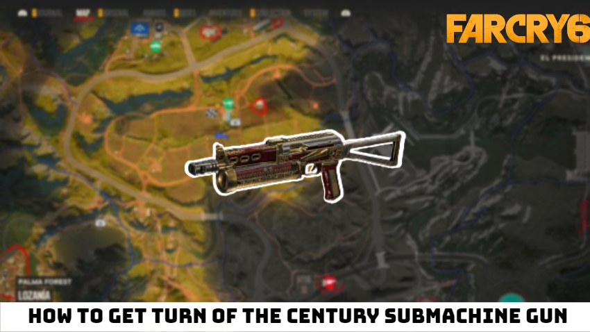 You are currently viewing How to Get Turn of the Century Submachine Gun In Far Cry 6 (Unique Weapon Location)
