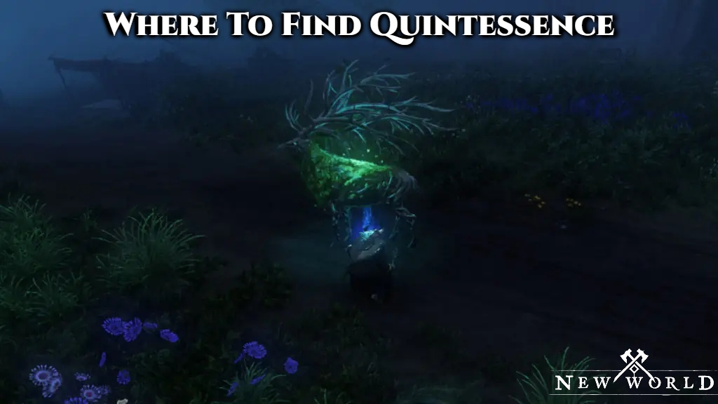 Read more about the article Where To Find Quintessence And How To Use It In New World