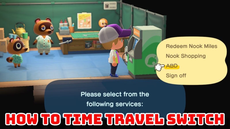 Read more about the article Animal Crossing New Horizons: How To Time Travel Switch