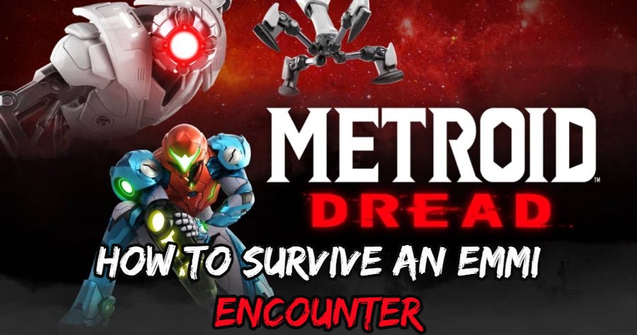 You are currently viewing How To Survive An EMMI Encounter And How To Defeat Them In Metroid Dread