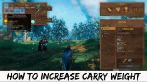 Read more about the article How To Increase Carry Weight In Valheim Carry More Weights