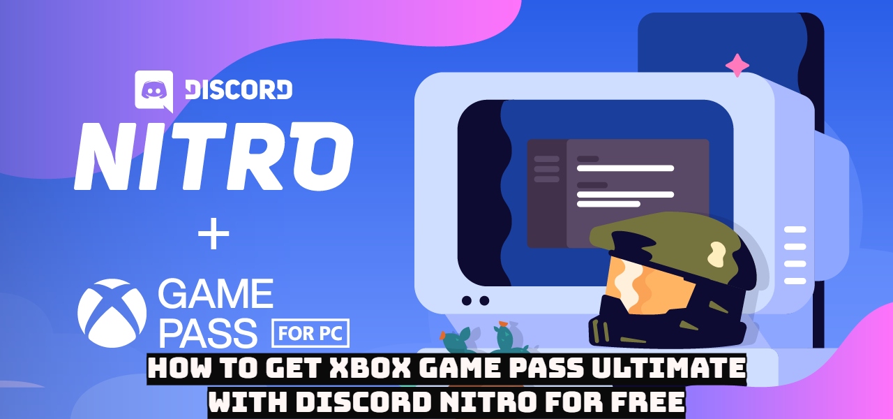 You are currently viewing How To Get Xbox Game Pass Ultimate With Discord Nitro For Free