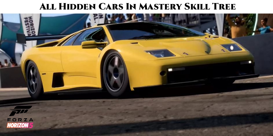 All Hidden Cars In Mastery Skill Tree Forza Horizon 5