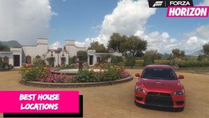 Read more about the article Forza Horizon 5 Best House Locations