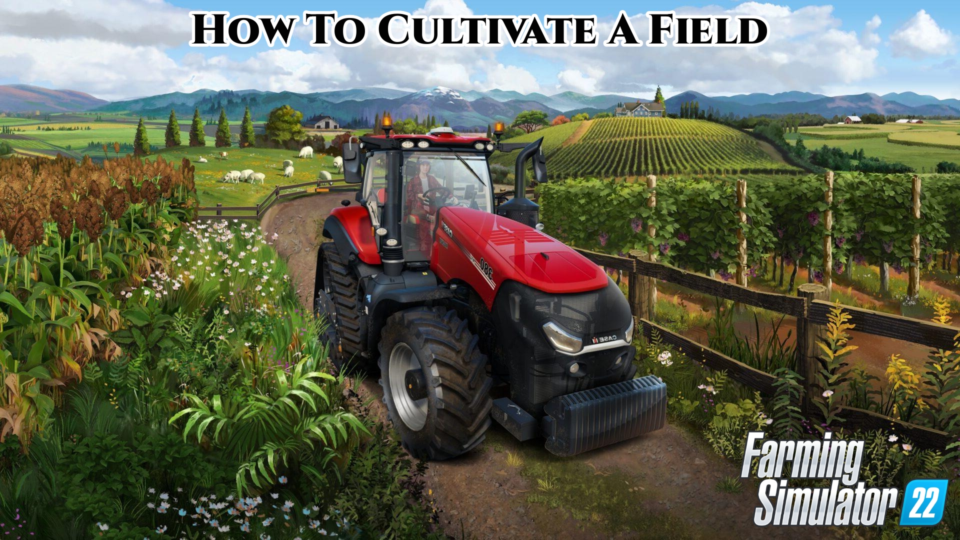 You are currently viewing Farming Simulator 22 : How To Cultivate A Field