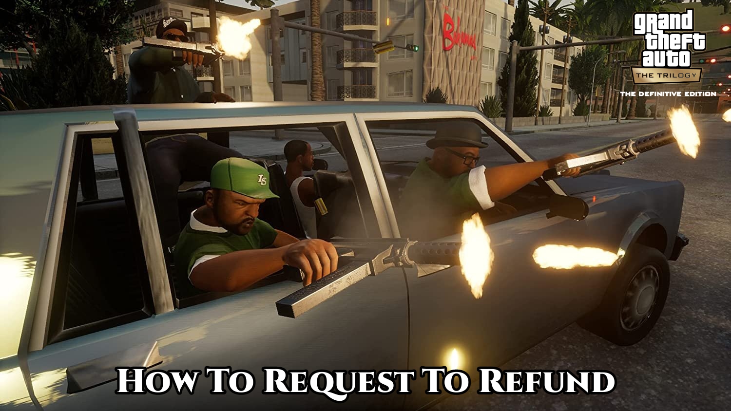 You are currently viewing GTA Trilogy: How To Request To Refund