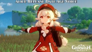 Read more about the article Genshin Impact Alice Release Date Age Voice