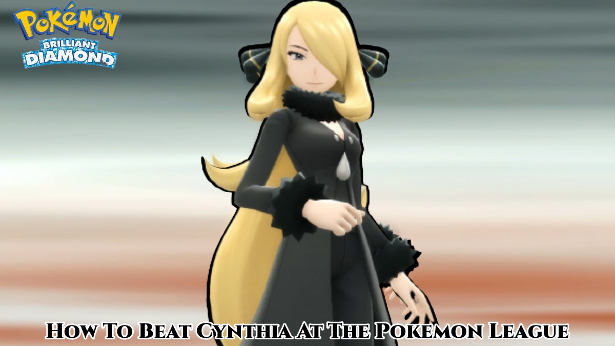 Read more about the article How To Beat Cynthia At The Pokemon League In Pokemon Brilliant Diamond And Shining Pearl