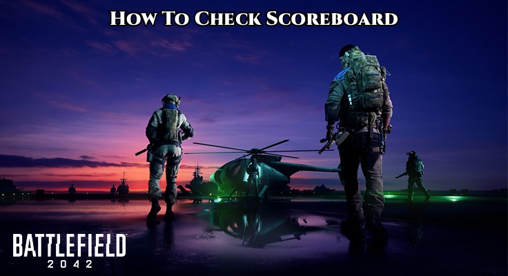 You are currently viewing How To Check Scoreboard In Battlefield 2042