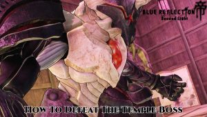Read more about the article How To Defeat The Temple Boss In Blue Reflection: Second Light