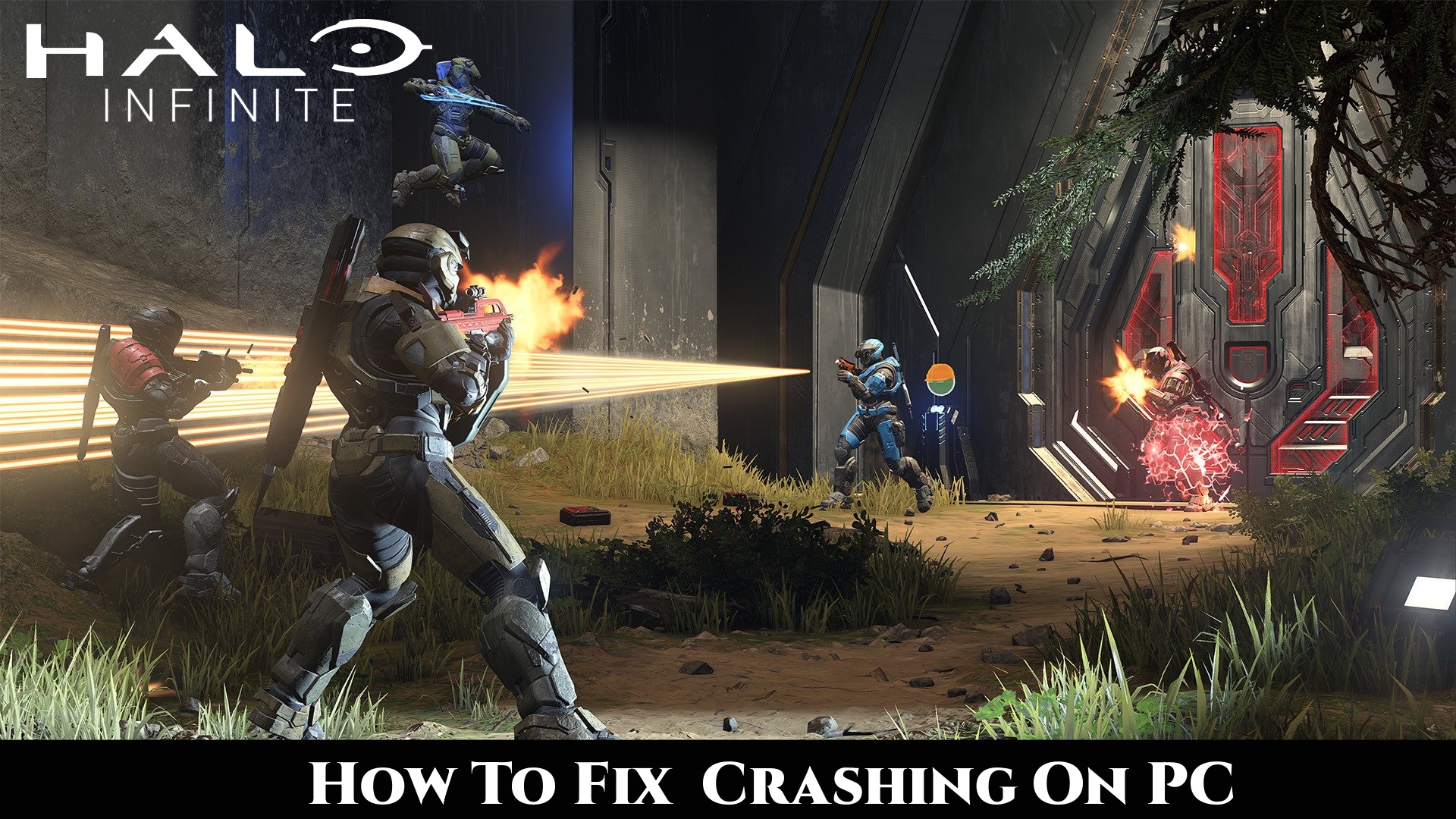 How To Fix Halo Infinite Crashing On PC
