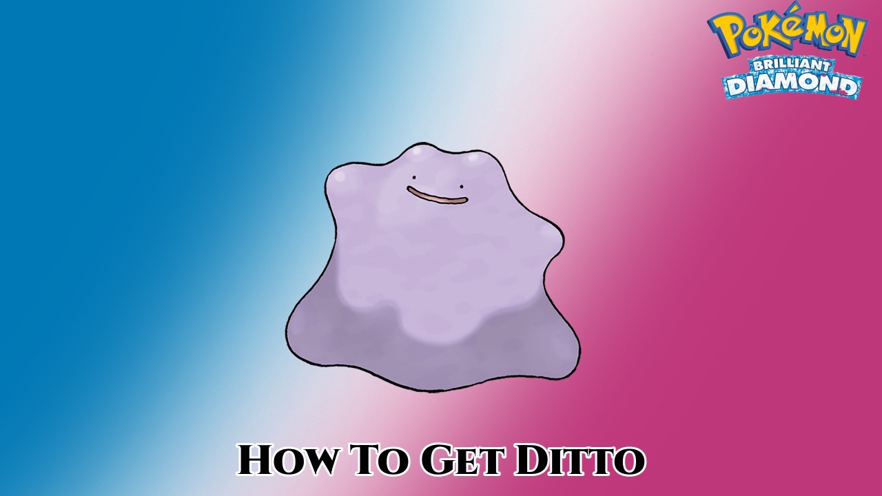 Read more about the article How To Get Ditto In Pokemon Brilliant Diamond And Shining Pearl