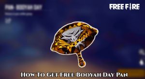 Read more about the article How To Get Free Booyah Day Pan Skin In Free Fire
