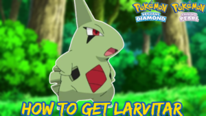Read more about the article How To Get Larvitar In Pokemon Brilliant Diamond And Shining Pearl