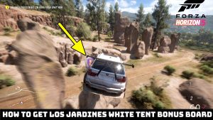 Read more about the article How To Get Los Jardines White Tent Bonus Board In Forza Horizon 5