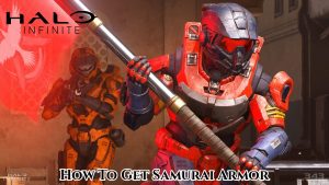 Read more about the article How To Get Samurai Armor In Halo Infinite