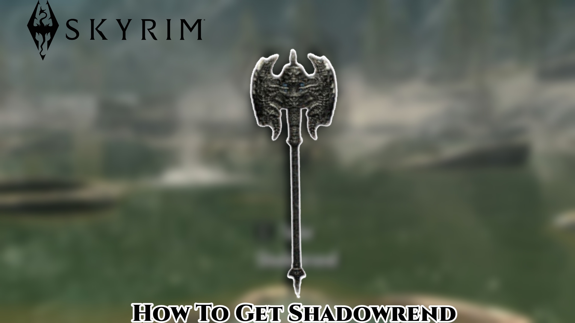 You are currently viewing How To Get Shadowrend In Skyrim
