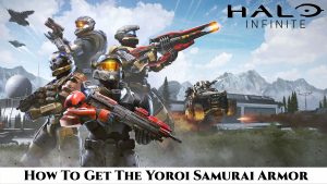 Read more about the article How To Get The Yoroi Samurai Armor In Halo Infinite