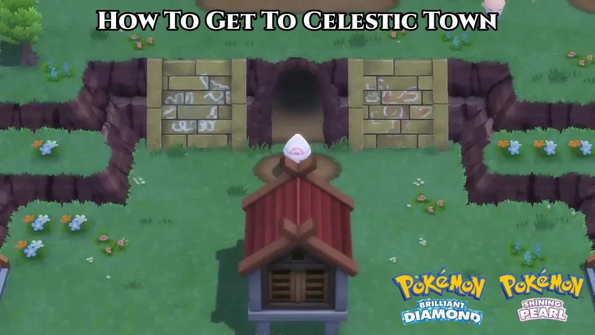 You are currently viewing How To Get To Celestic Town In Pokemon Brilliant Diamond & Shining Pearl