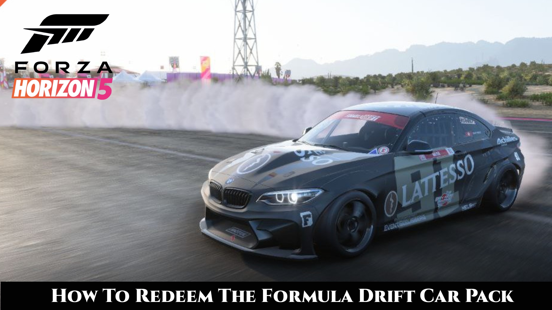 You are currently viewing How To Redeem The Formula Drift Car Pack In Forza Horizon 5