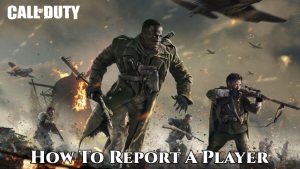 Read more about the article Call Of Duty Vanguard: How To Report A Player