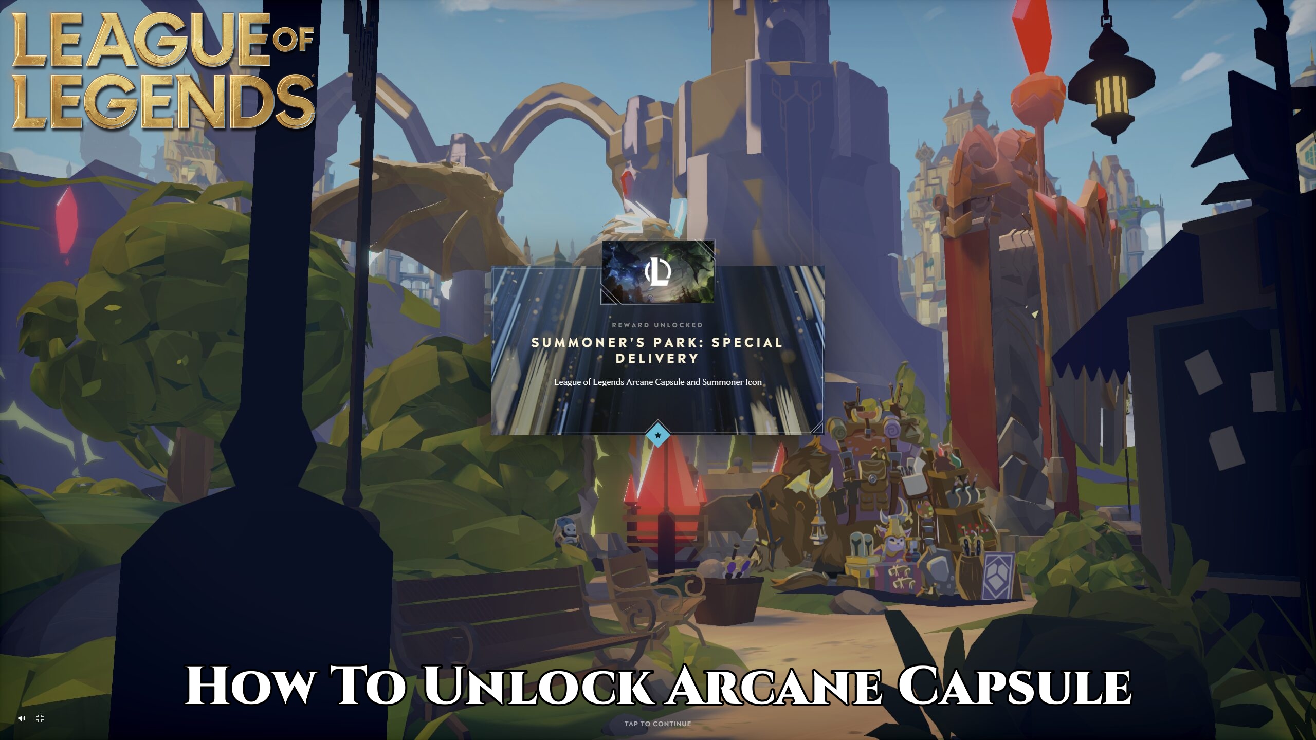 You are currently viewing League Of Legends: How To Unlock Arcane Capsule
