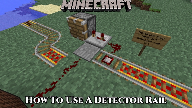 You are currently viewing Minecraft: How To Use A Detector Rail