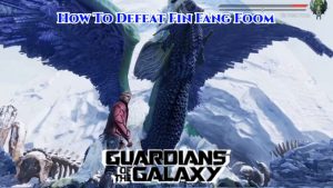 Read more about the article How To Defeat Fin Fang Foom In Guardians Of The Galaxy