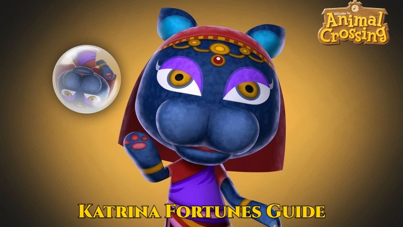 You are currently viewing Katrina Fortunes Guide Animal Crossing: New Horizons