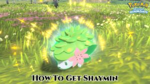 Read more about the article Pokémon Brilliant Diamond & Shining Pearl:  How To Get Shaymin