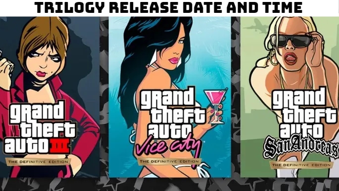 Read more about the article GTA Trilogy Release Date And Time