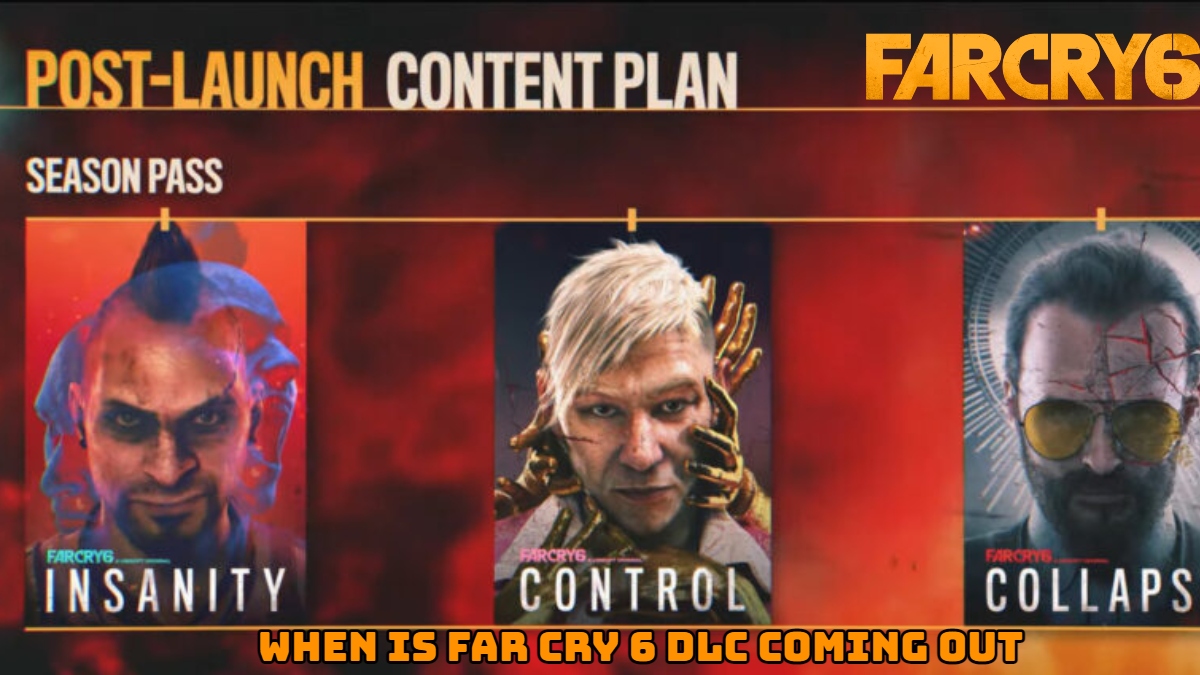 You are currently viewing When Is Far Cry 6 DLC Coming Out: Release Date