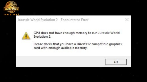 You are currently viewing How To Fix GPU Error In Jurassic World Evolution 2