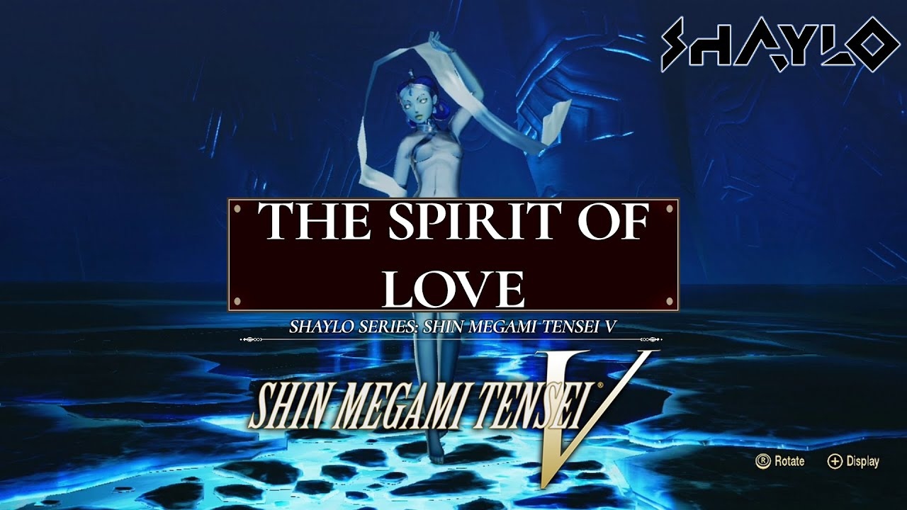 You are currently viewing Shin Megami Tensei V :  How To Complete The Spirit Of Love 