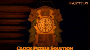 Read more about the article Clock Puzzle Solution In Inscryption