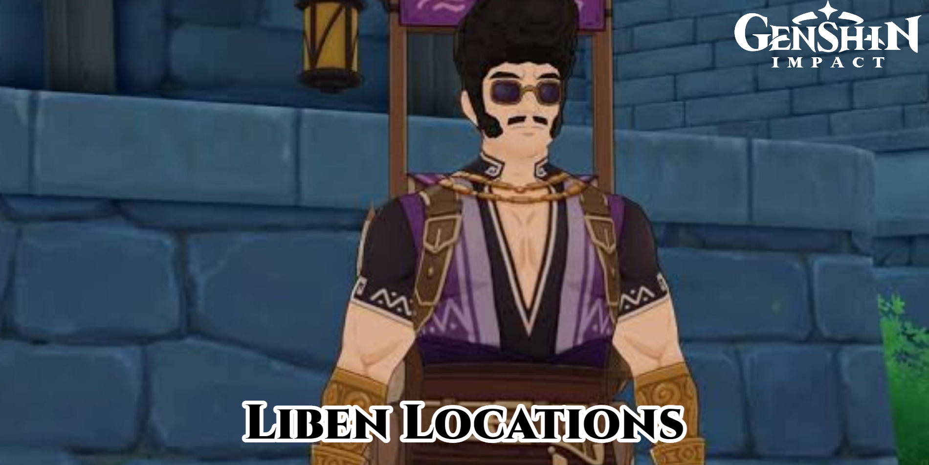 Read more about the article Liben Locations In Genshin Impact