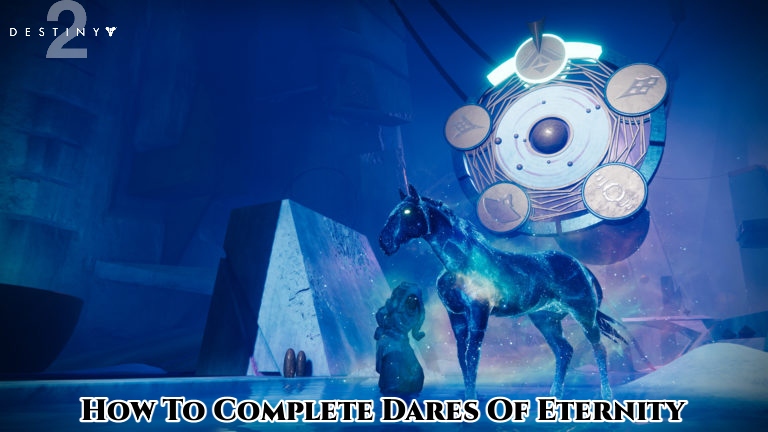 You are currently viewing How To Complete Dares Of Eternity In Destiny 2