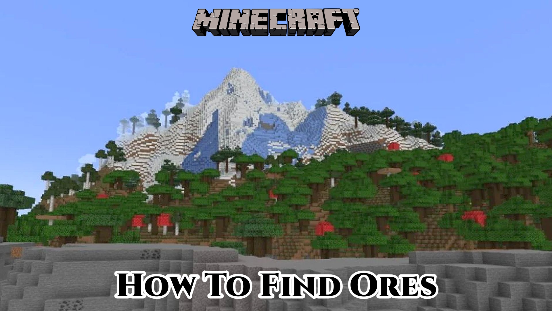 You are currently viewing How To Find Ores In Minecraft 1.18 