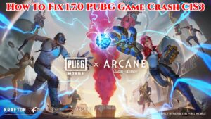 Read more about the article How To Fix 1.7.0 PUBG Game Crash C1S3