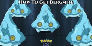 Read more about the article How To Get Bergmite In Pokémon Go