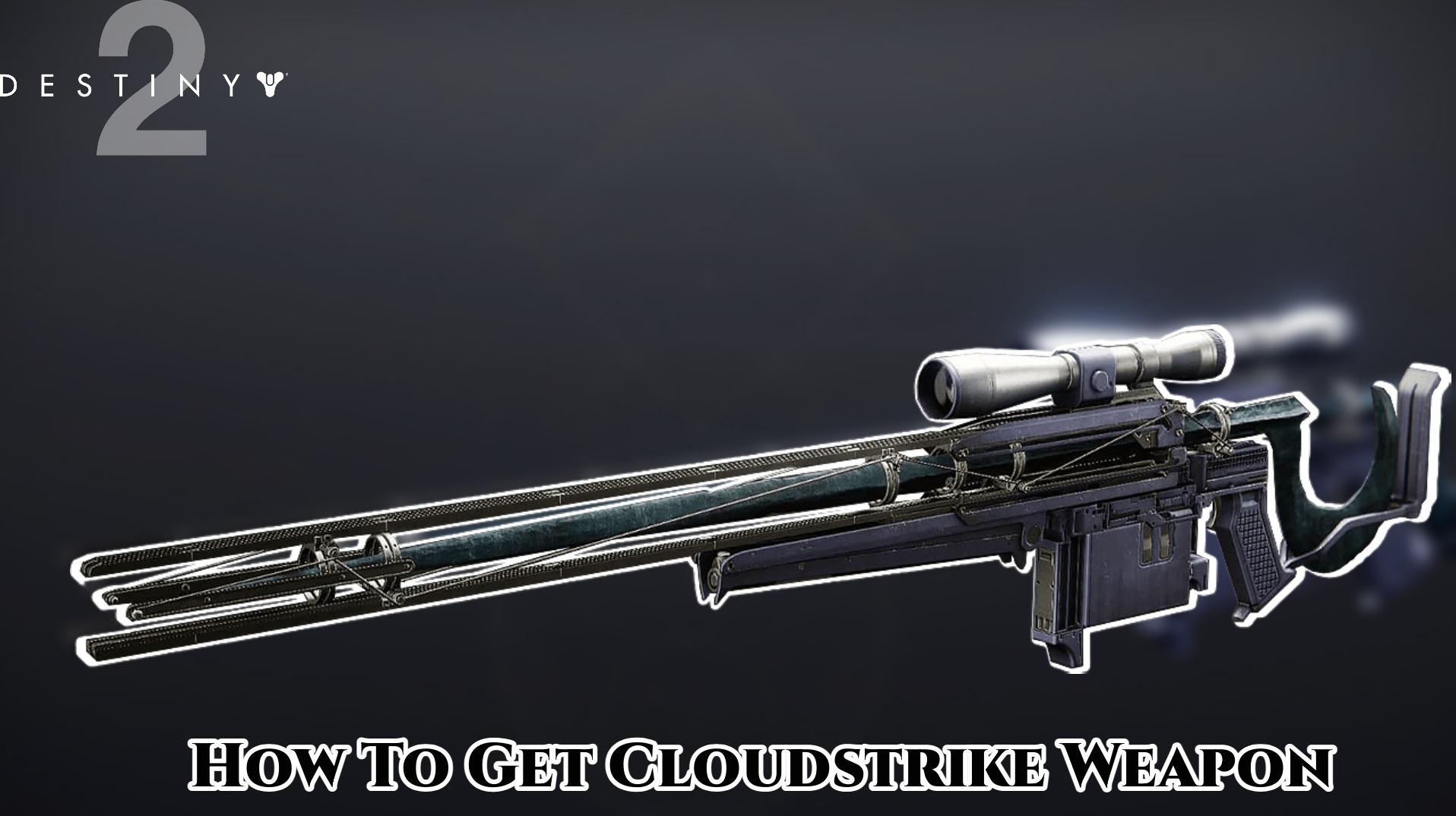 Read more about the article How To Get Cloudstrike Weapon In Destiny 2