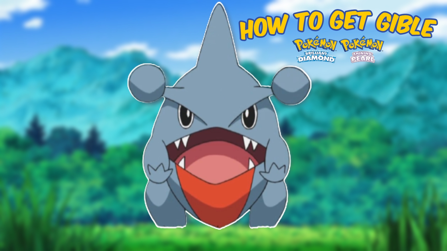 You are currently viewing How To Get Gible In Pokemon Brilliant Diamond & Shining Pearl
