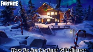 Read more about the article How To Get Icy Feet In Fortnite Chapter 3 Winterfest