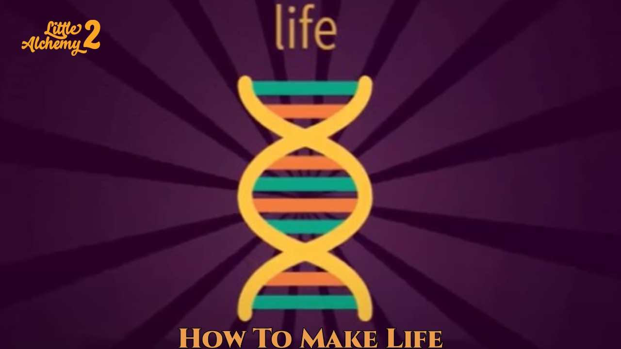 You are currently viewing How To Make Life In Little Alchemy 2
