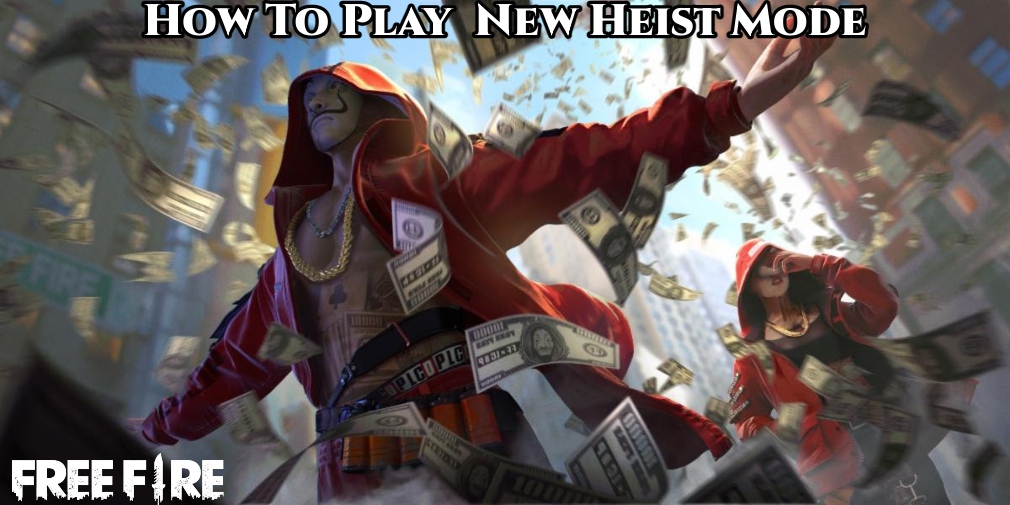 You are currently viewing How To Play Free Fire New Heist Mode