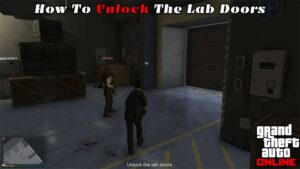 Read more about the article GTA Online: How To Unlock The Lab Doors