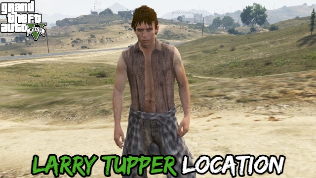 You are currently viewing Where To Find Larry Tupper In GTA 5: Larry Tupper Location