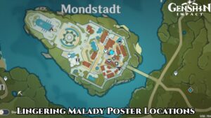 Read more about the article Lingering Malady Poster Locations In Genshin Impact