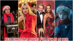 Read more about the article Best Christmas Movies For Adults In 2021
