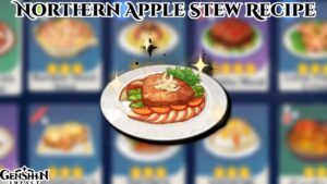 Read more about the article Northern Apple Stew Recipe In Genshin Impact